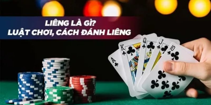Hướng dẫn cách chơi bài liêng cho người mới